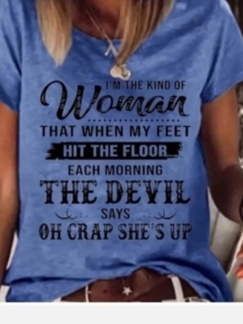 Blue Graphic Tee for Women - Bold Morning Quote